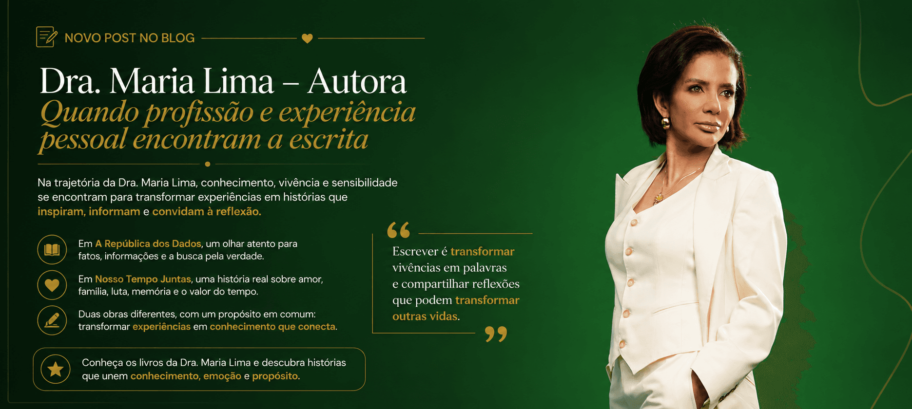 Dra. Maria Lima – Autora Quando profissão e experiência pessoal encontram a escrita